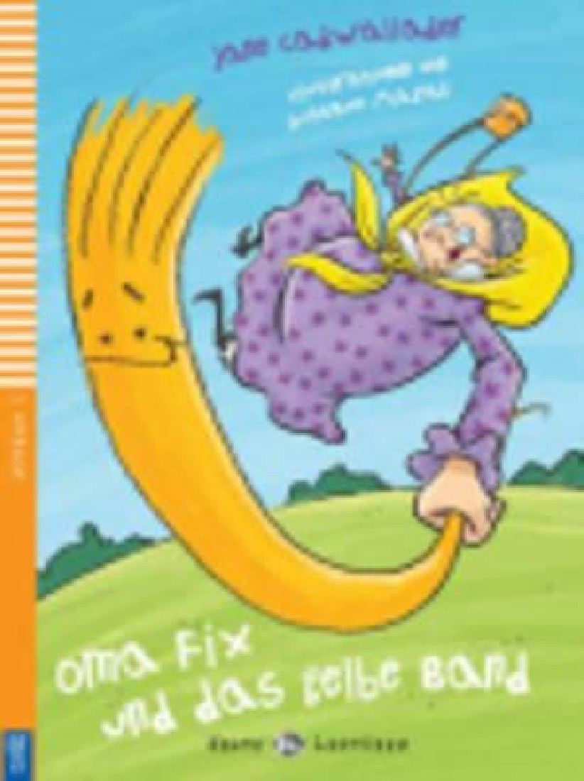 OMA FIX UND DAS GELBE BAND (+ CD)