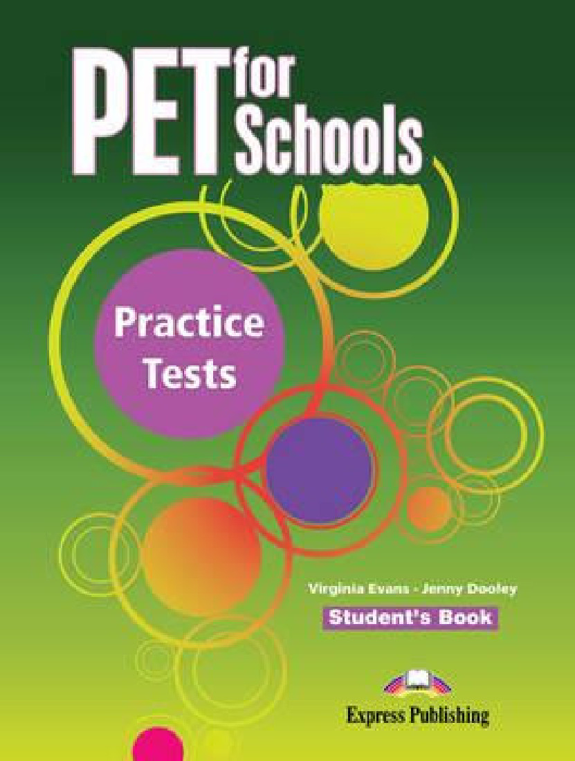 PET FOR SCHOOLS PRACTICE TESTS STUDENTS BOOK