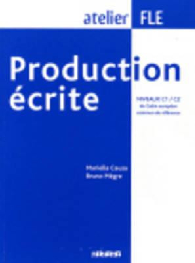 ATELIER FLE PRODUCTION ECRITE C1-C2