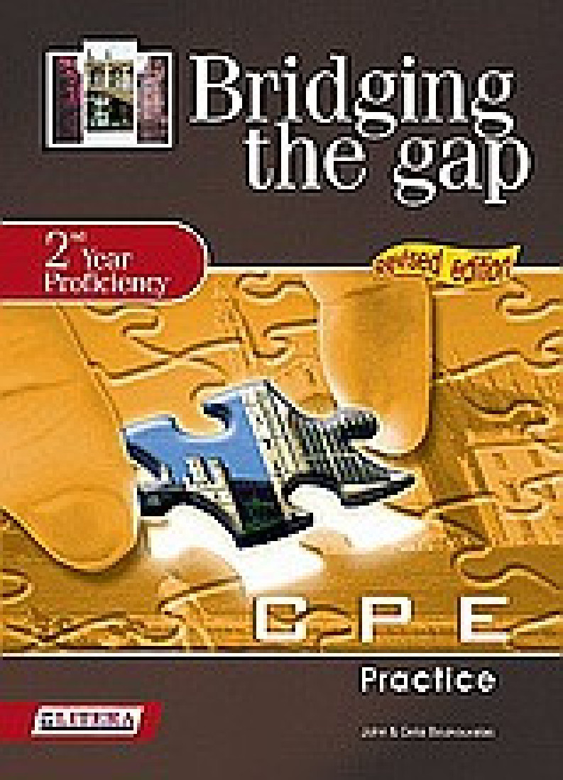 BRIDGING THE GAP 2ND YEAR PROFICIENCY STUDENTS BOOK REVISED