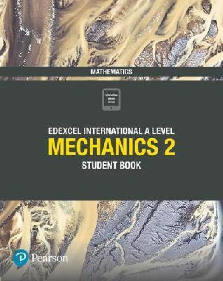 EDEXCEL INTERNATIONAL A LEVEL MECHANICS 2