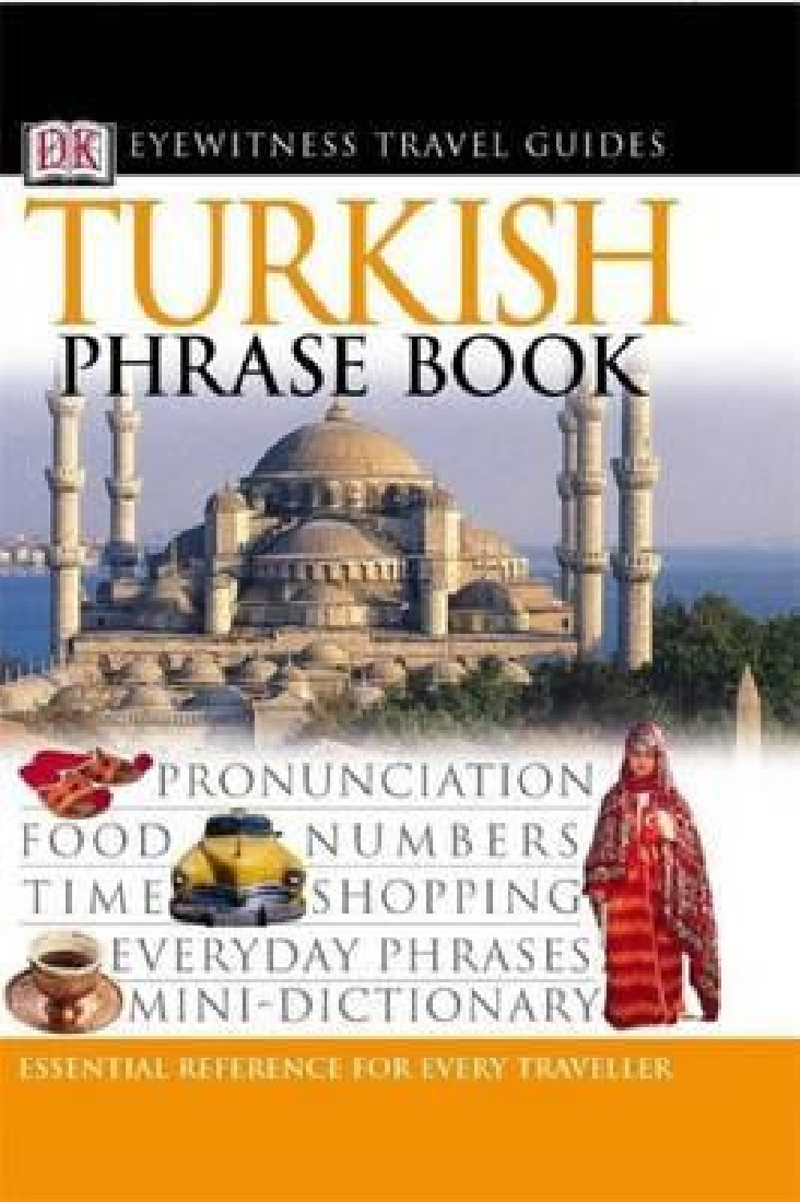 TURKISH PHRASE BOOK (EYEWITNESS PHRASEBOOK AND GUIDE) PB MINI