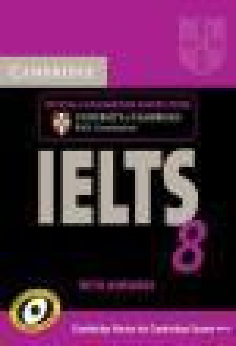 IELTS 8 PRACTICE TESTS STUDENTS BOOK WITH ANSWERS