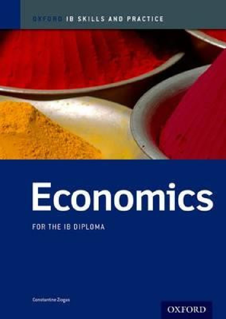 IB ECONOMICS : SKILLS AND PRACTICE