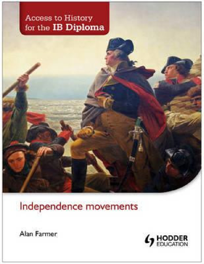 ACCESS TO HISTORY FOR THE IB DIPLOMA:INDEPENDENCE MOVEMENTS PB