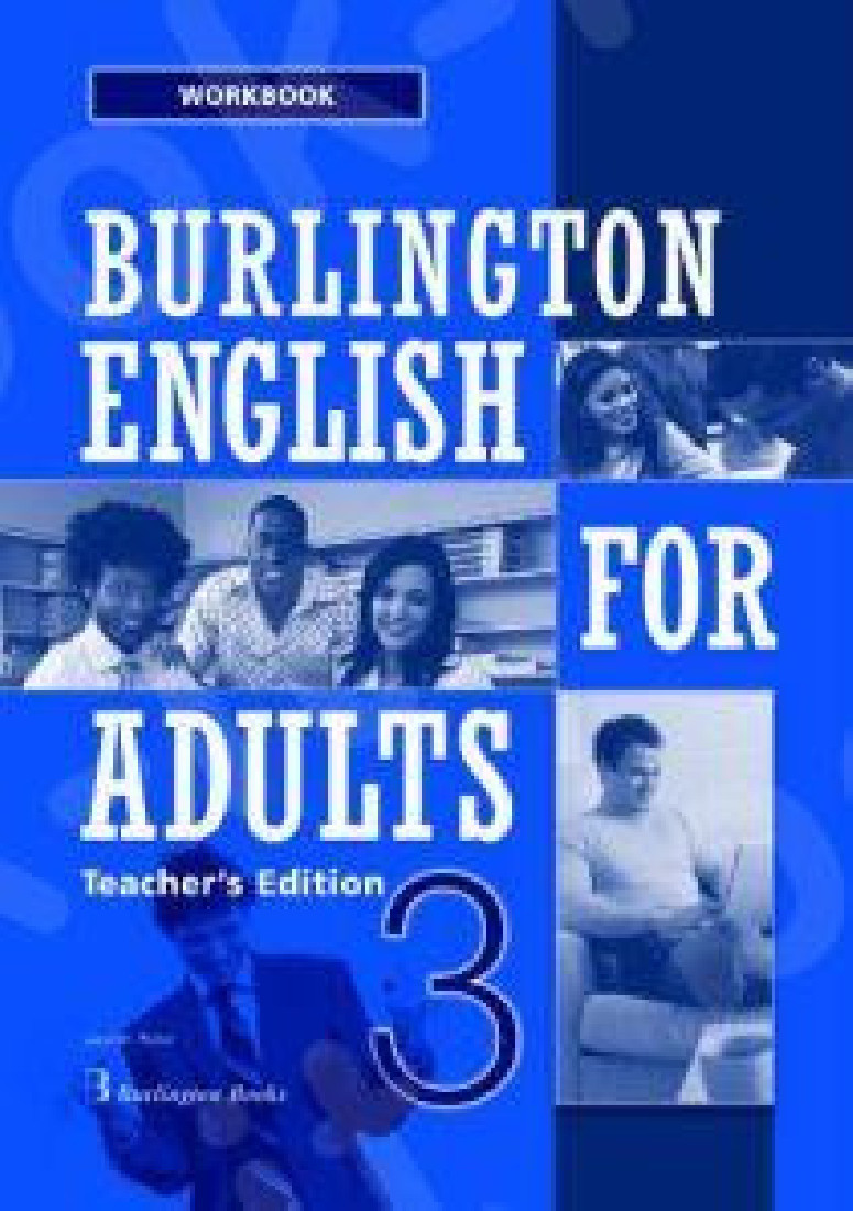 BURLINGTON ENGLISH FOR ADULTS 3 WORKBOOK TEACHERS