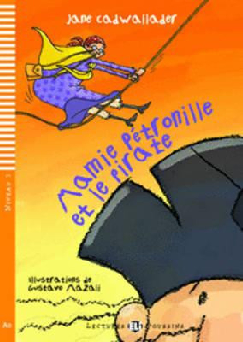 LEP 1: MAMIE PETRONILLE ET LE PIRATE (+ CD)