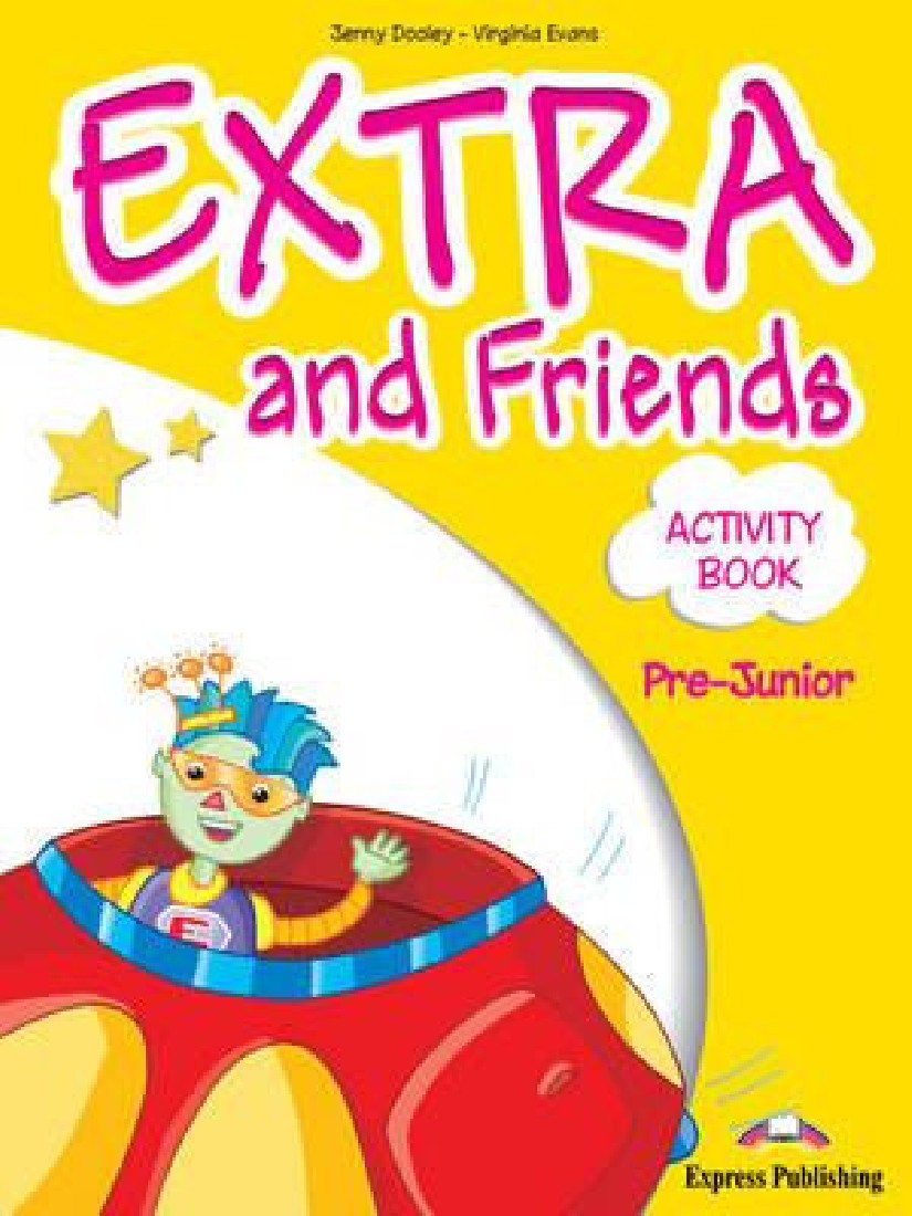 EXTRA & FRIENDS PRE-JUNIOR WORKBOOK