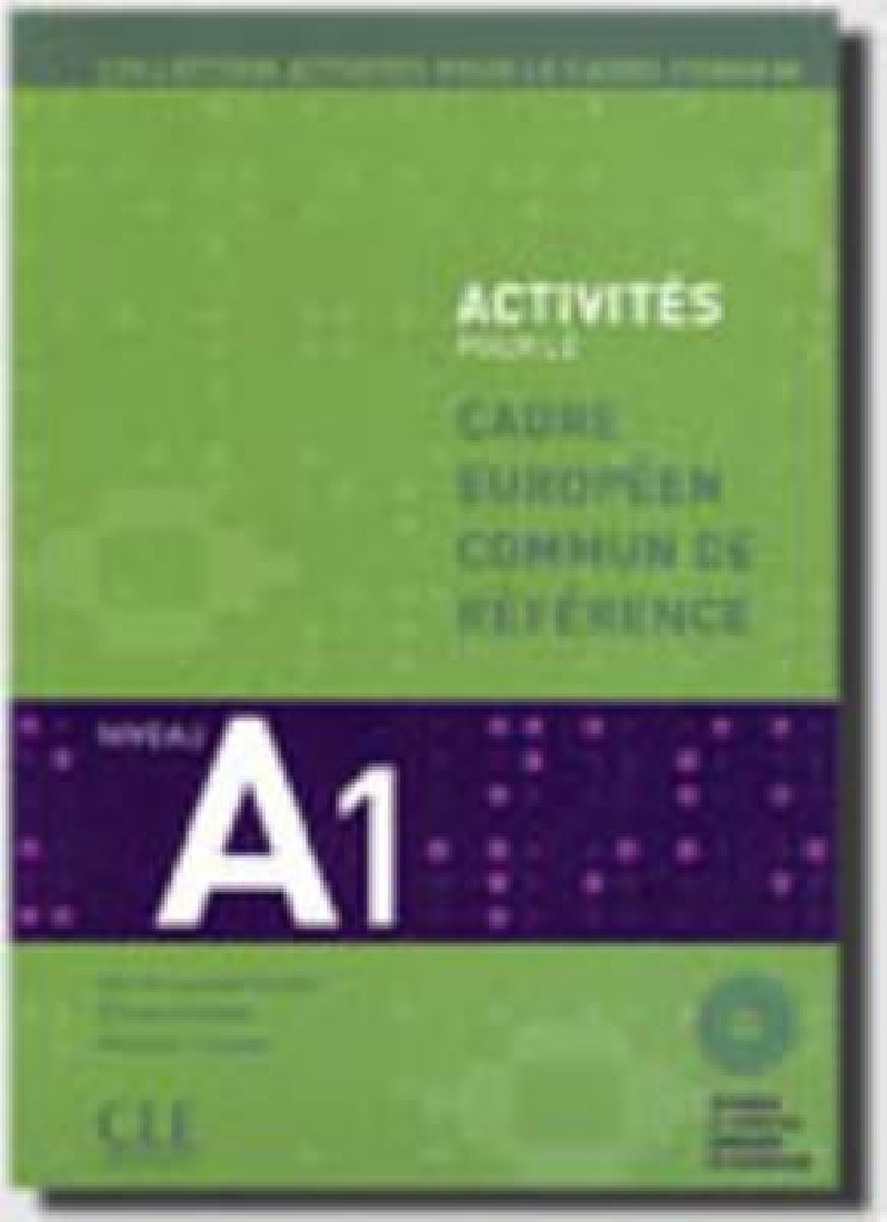 ACTIVITES POUR LE GADRE EUROPEEN A1 (+CD)