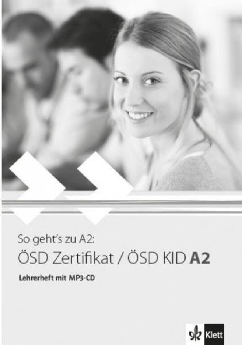 SO GEHTS ZU ÖSD ZERTIFIKAT / ÖSD KID A2 LEHRERHEFT ( + MP3 Pack)
