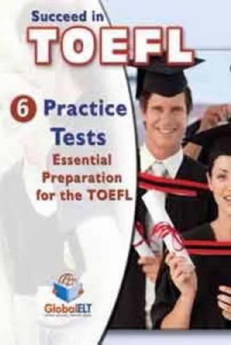 SUCCEED IN TOEFL IBT 6 PRACTICE TESTS STUDENTS BOOK