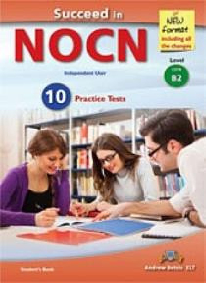 SUCCEED IN NOCN B2 10 PRACTICE TESTS SB NEW FORMAT 2015