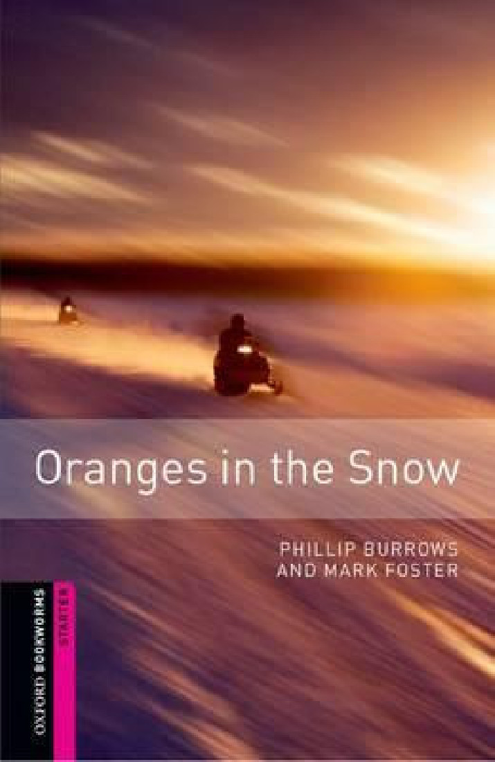 OBW LIBRARY STARTER: ORANGES IN THE SNOW N/E
