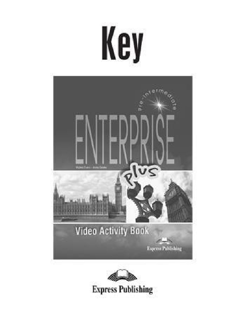 ENTERPRISE 3 PLUS PRE-INTERMEDIATE VIDEO ACTIVITY BOOK KEY