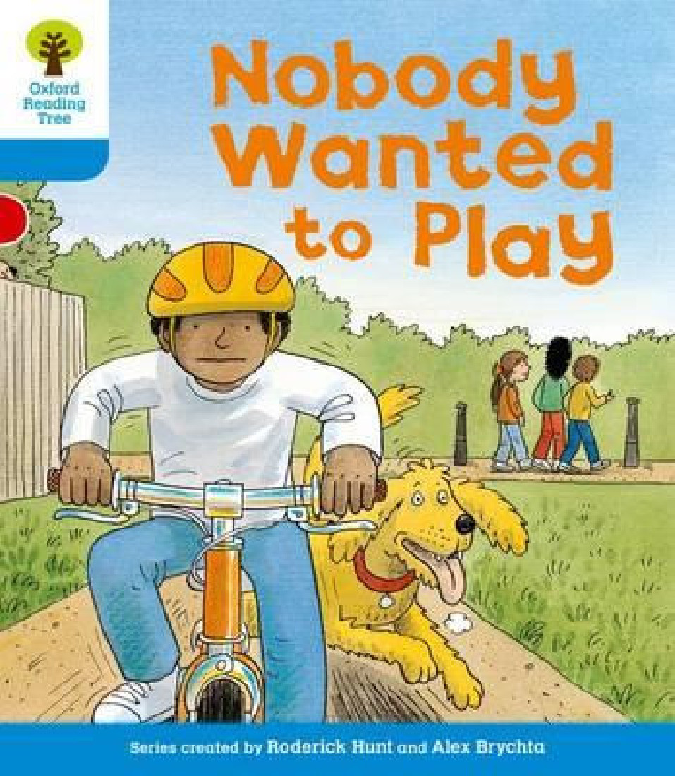 OXFORD READING TREE NOBODY WANTED TO PLAY (STAGE 3) PB