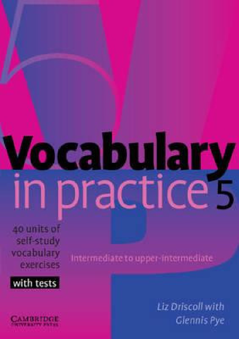 VOCABULARY IN PRACTICE 5 STUDENTS BOOK (+TESTS)