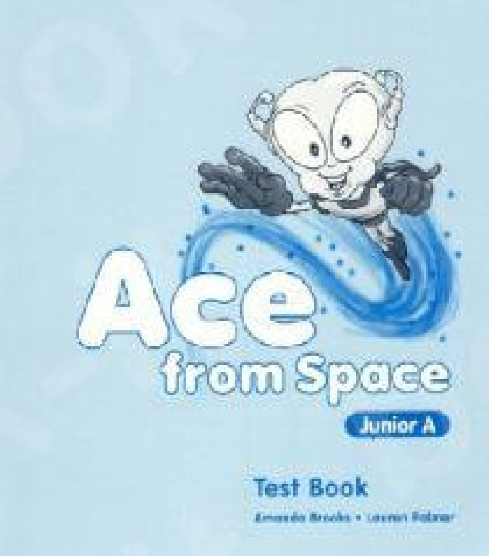 ACE FROM SPACE JUNIOR A WORKBOOK TEACHERS