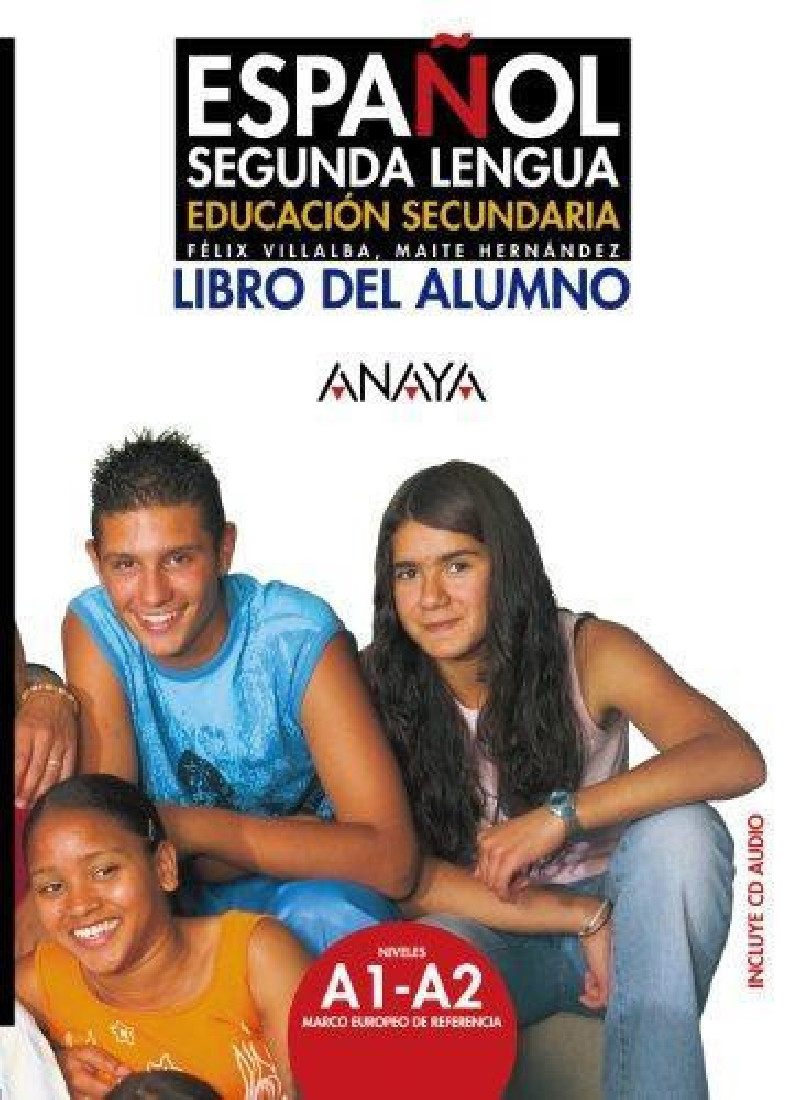 ESPANOL SEGUNDA LENGUA ALUMNO (+ CD)