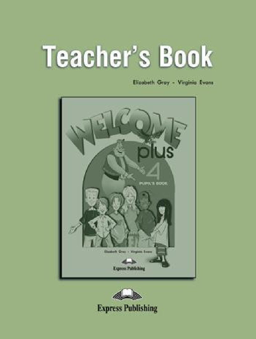 WELCOME PLUS 4 TEACHERS BOOK