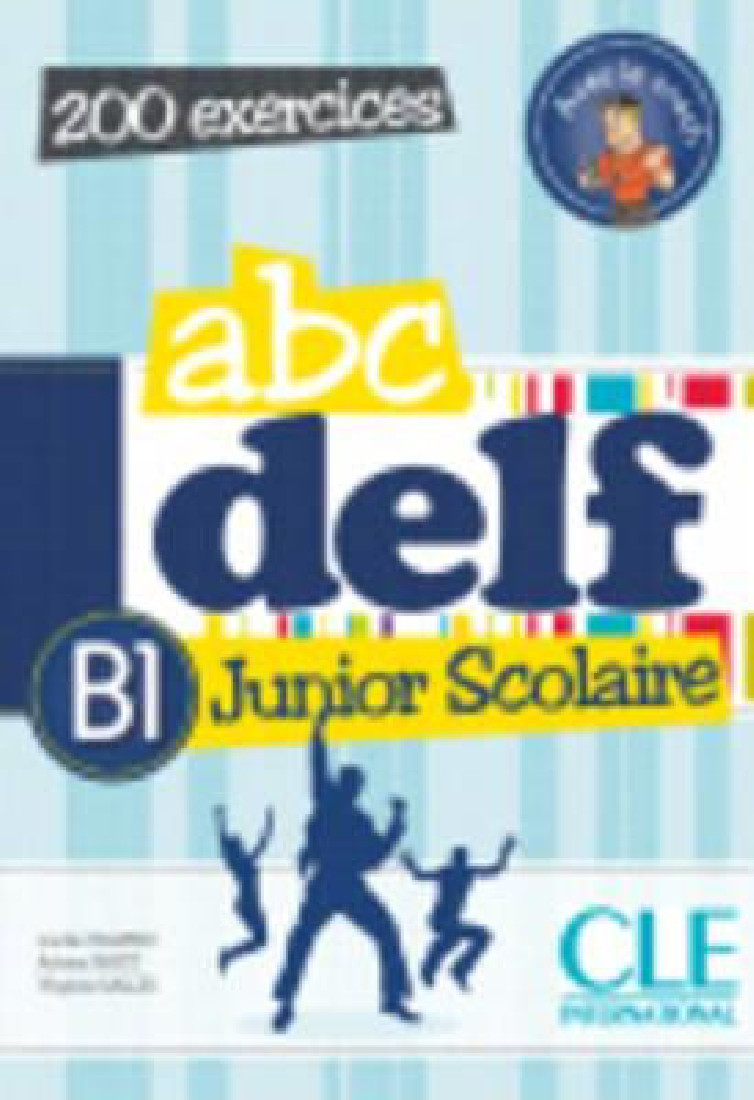 DELF JUNIOR & SCOLAIRE B1 (+CD+TRANSCR.+200 ACT)