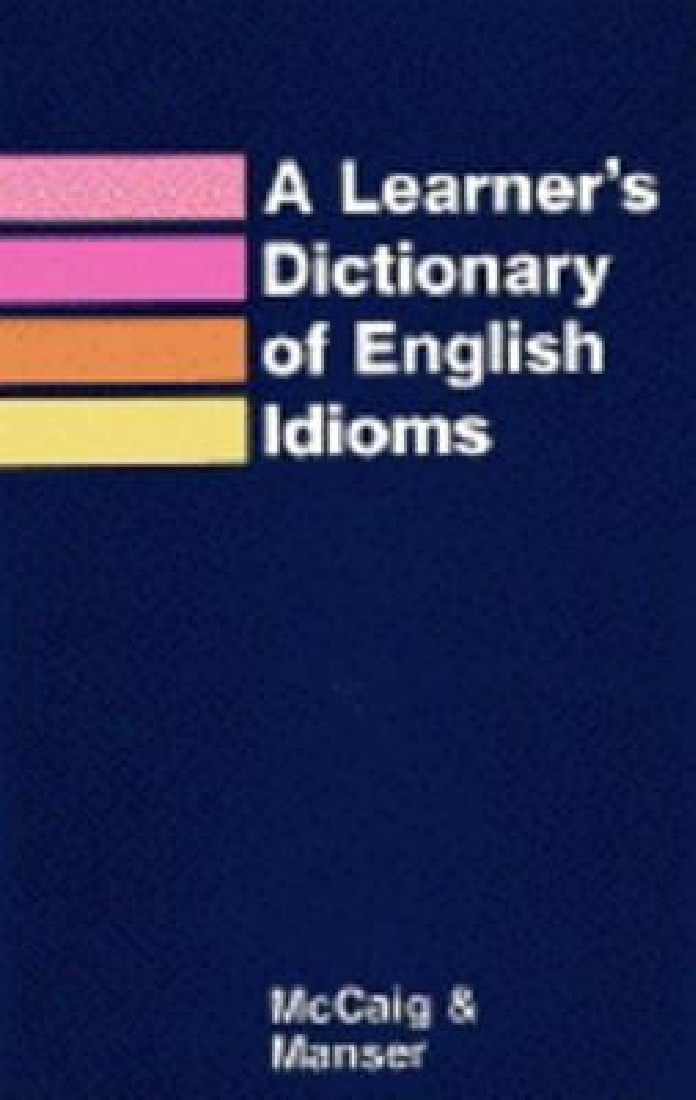 A LEARNERS DICTIONARY OF ENGLISH IDIOMS @ PB