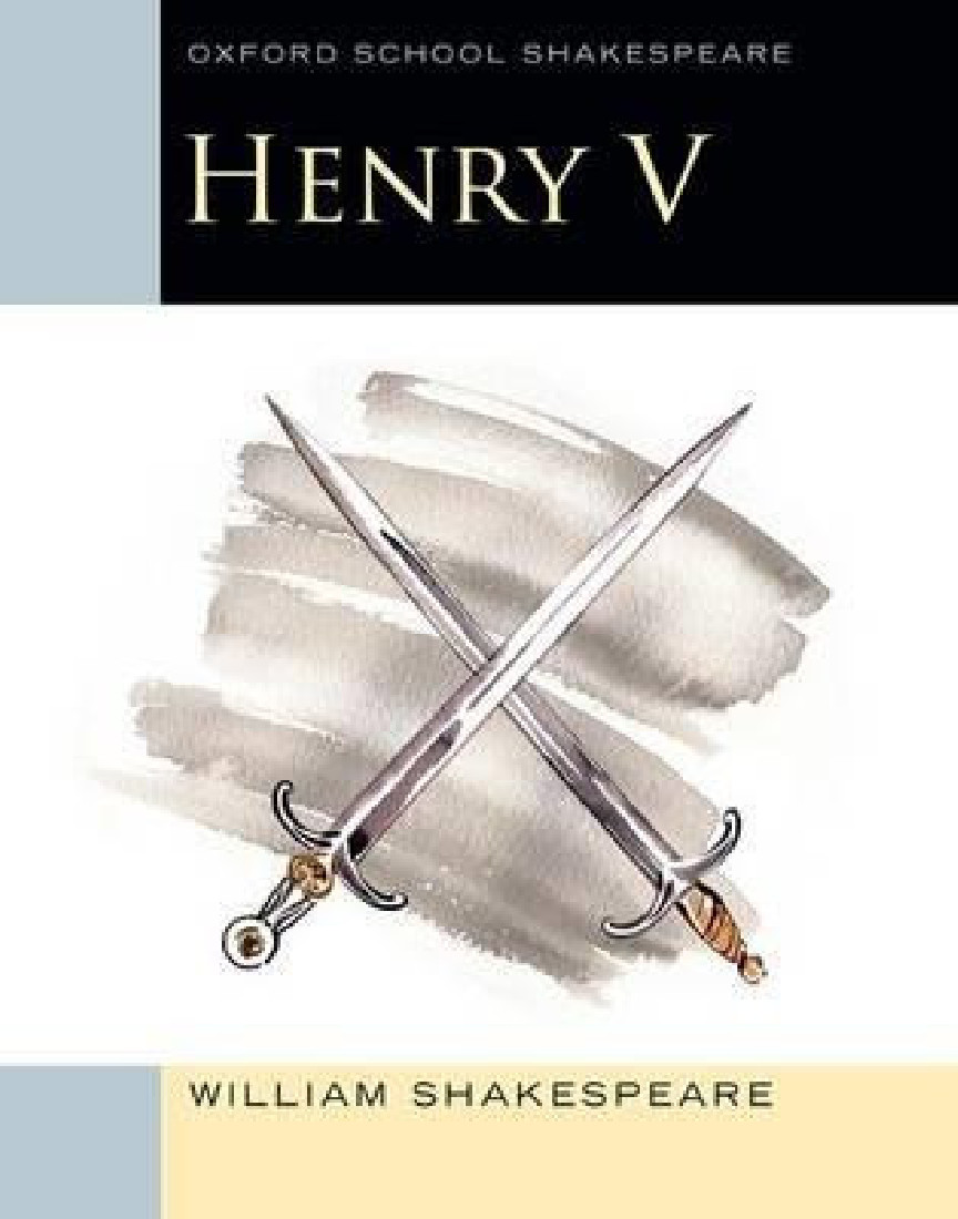 OXFORD SCHOOL SHAKESPEAR : HENRY V