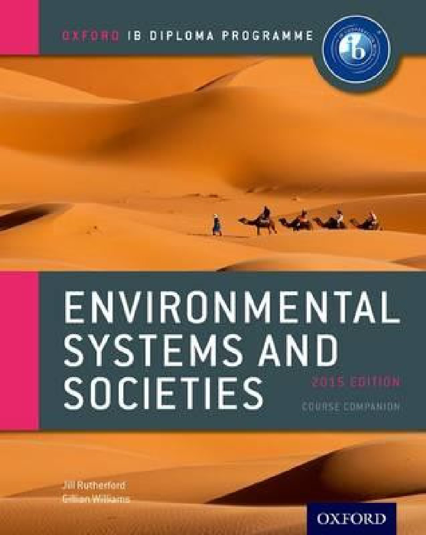 Environmental Systems and Societies Course Book : IB Diploma Programme (International Baccalaureate) PB