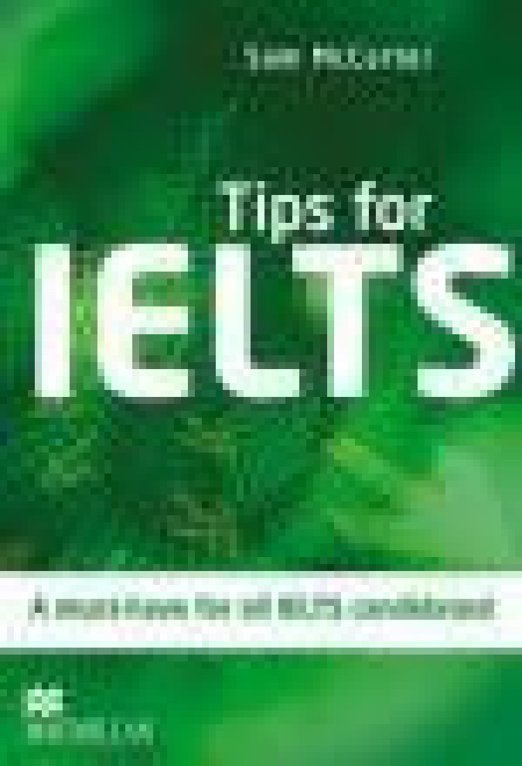 TIPS FOR IELTS