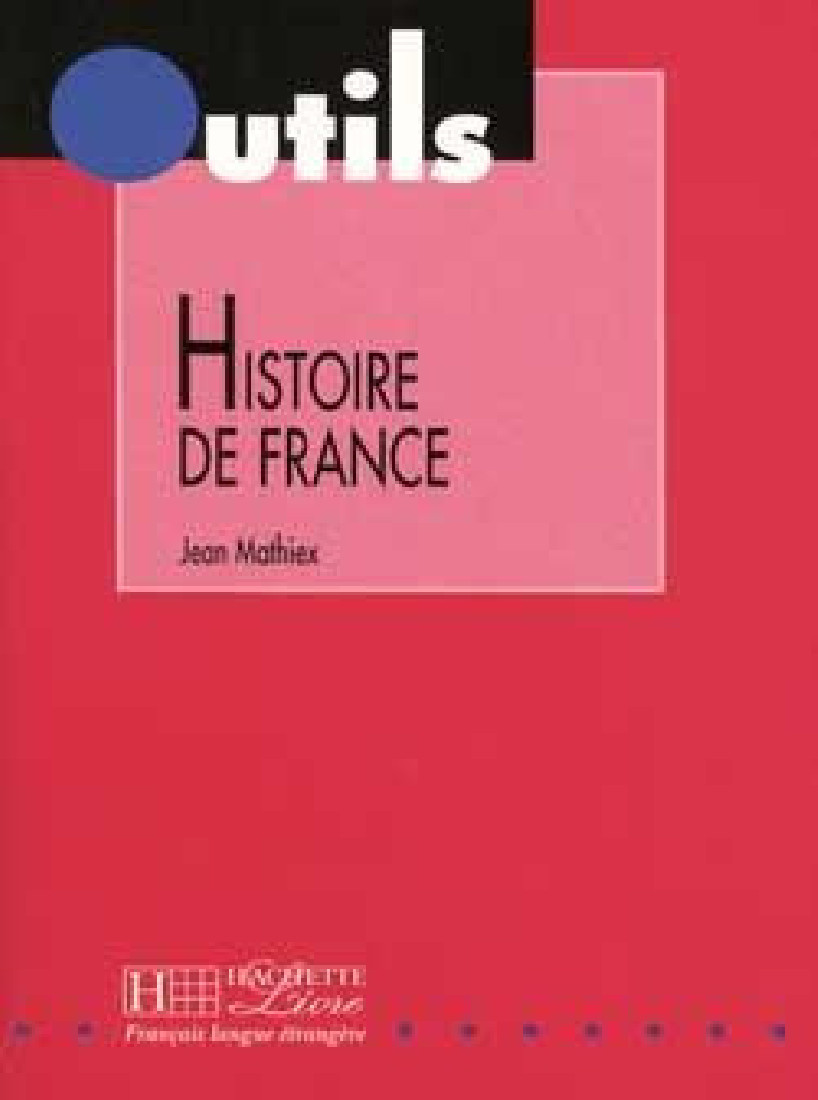 OUTILS : HISTOIRE DE FRANCE