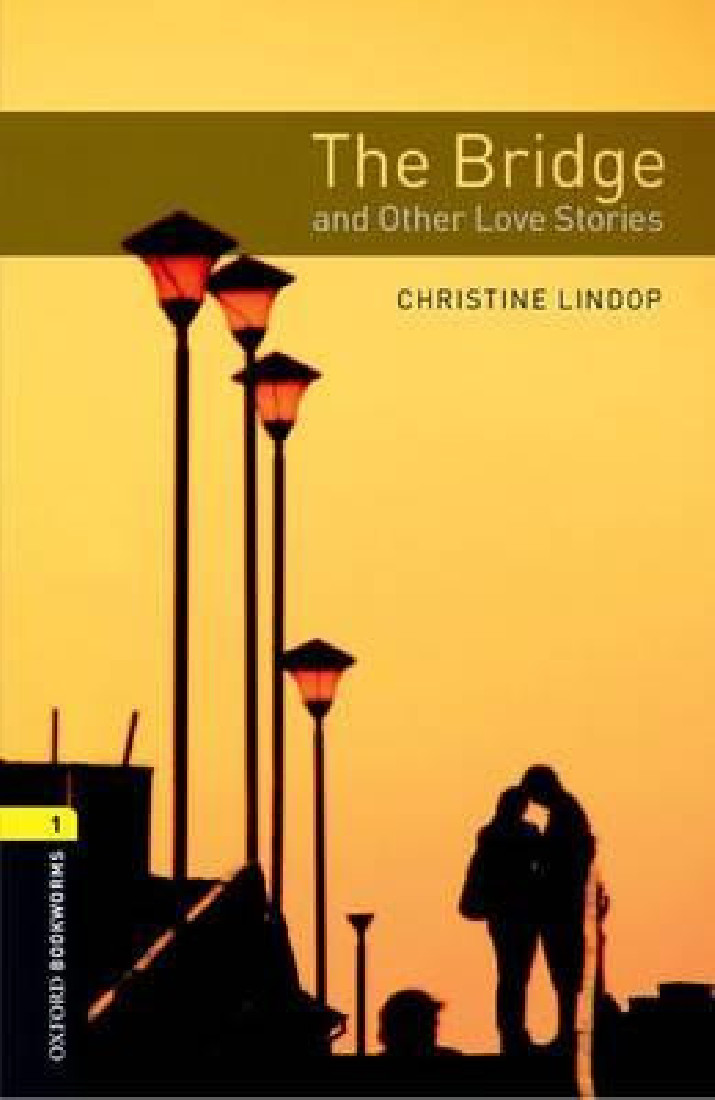 OBW LIBRARY 1: THE BRIDGE & OTHER LOVE STORIES (+ CD) 3RD ED