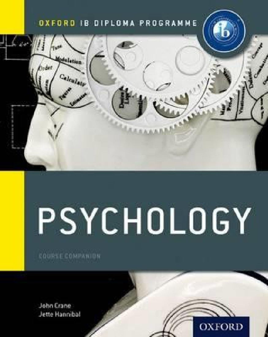 IB DIPLOMA PROGRAMME : PSYCHOLOGY (COURSE COMPANION) PB