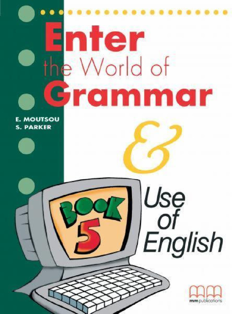 ENTER THE WORLD OF GRAMMAR 5 STUDENTS BOOK (ENGLISH EDITION)