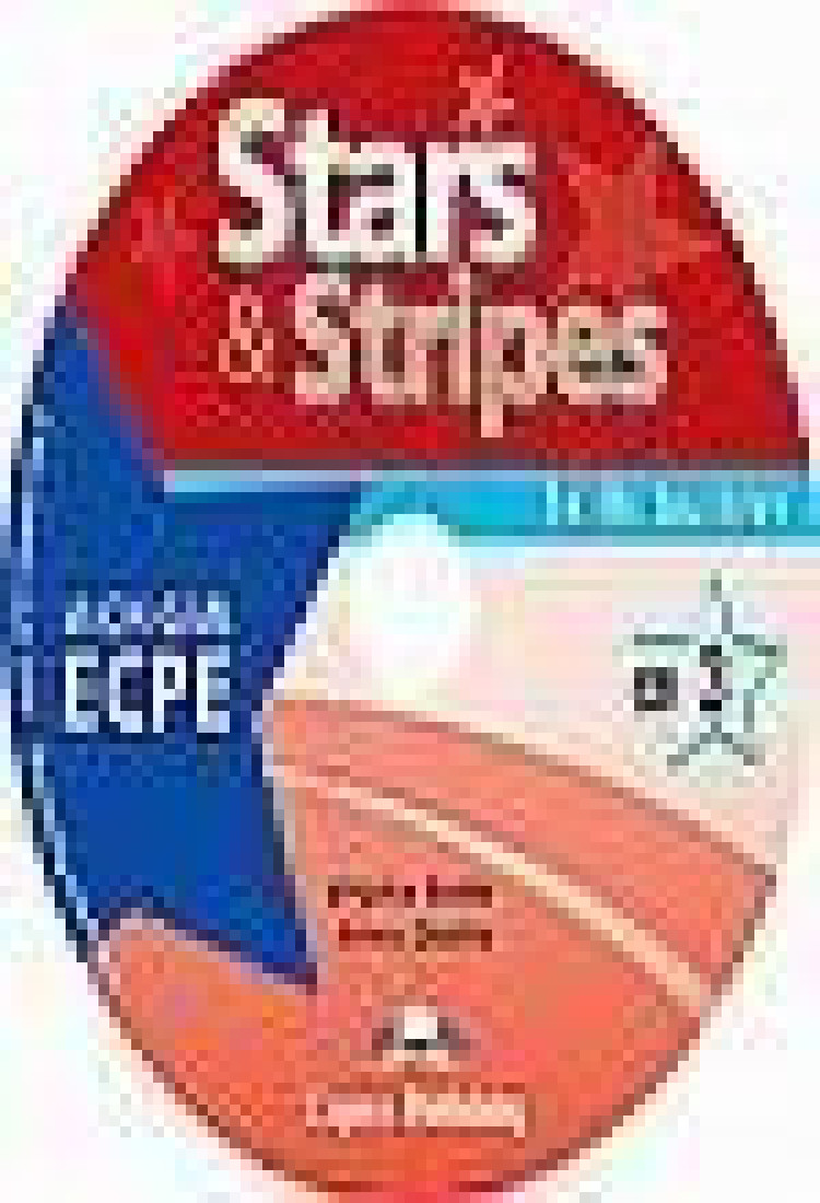 STARS & STRIPES MICHIGAN PROFICIENCY (ECPE) SKILLS BUILDER CD No 3 (2013)