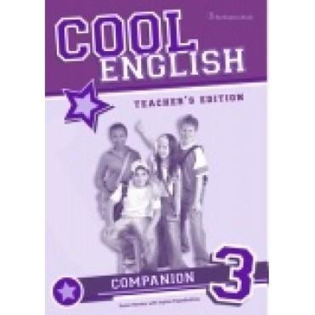 COOL ENGLISH 3 COMPANION TEACHERS