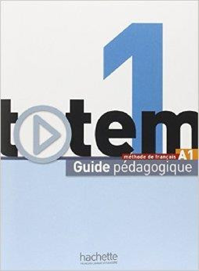 TOTEM 1 GUIDE PEDAGOGIQUE (+CD)