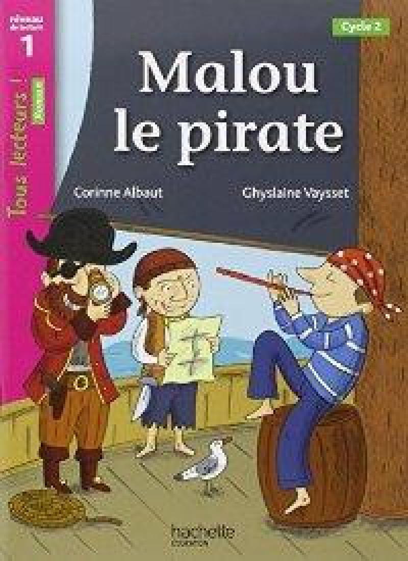 TOUS LECTEURS! 1: Malou Le Pirate PB