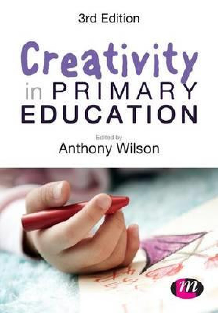 CREATIVITY IN PRIMARY EDUCATION PB