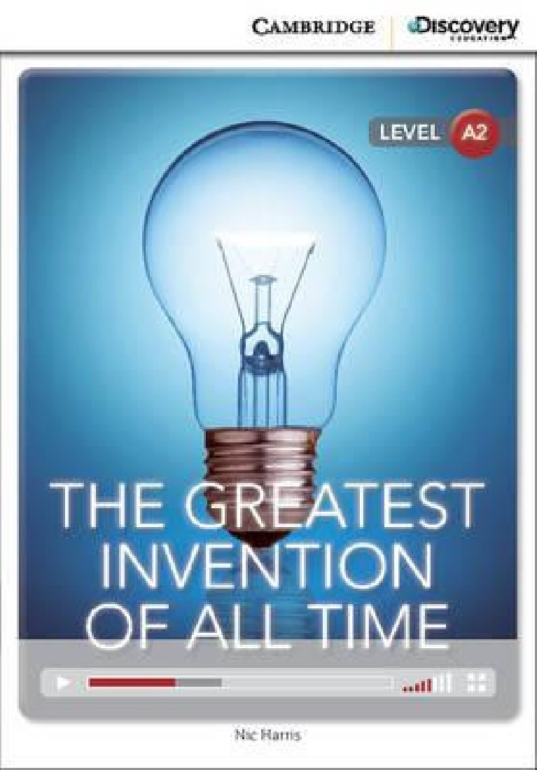 Cambr. Discovery Education A2 : THE GREATEST INVENTION OF ALL TIME (+ ONLINE ACCESS) PB