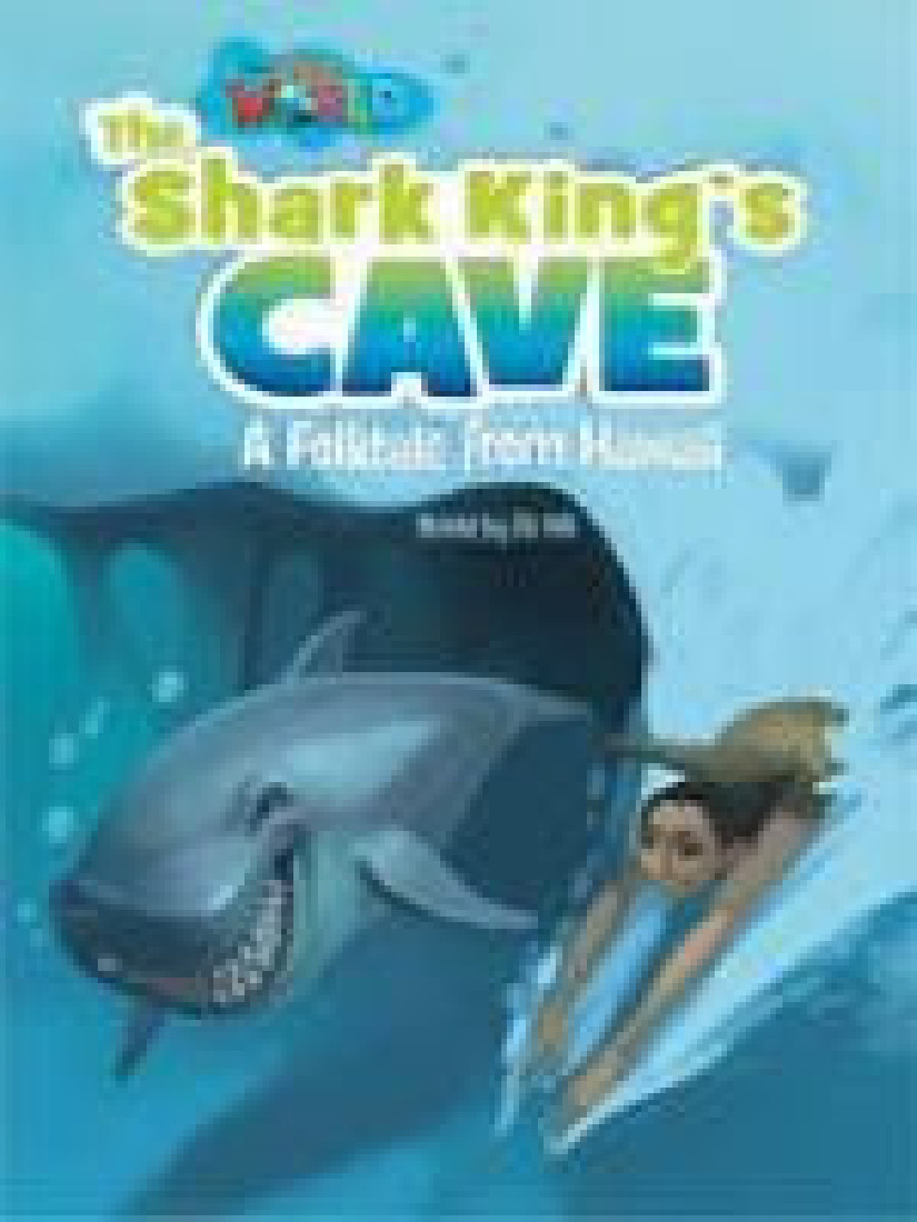 OUR WORLD 6 READERS: THE SHARK KINGS CAVE - BRE