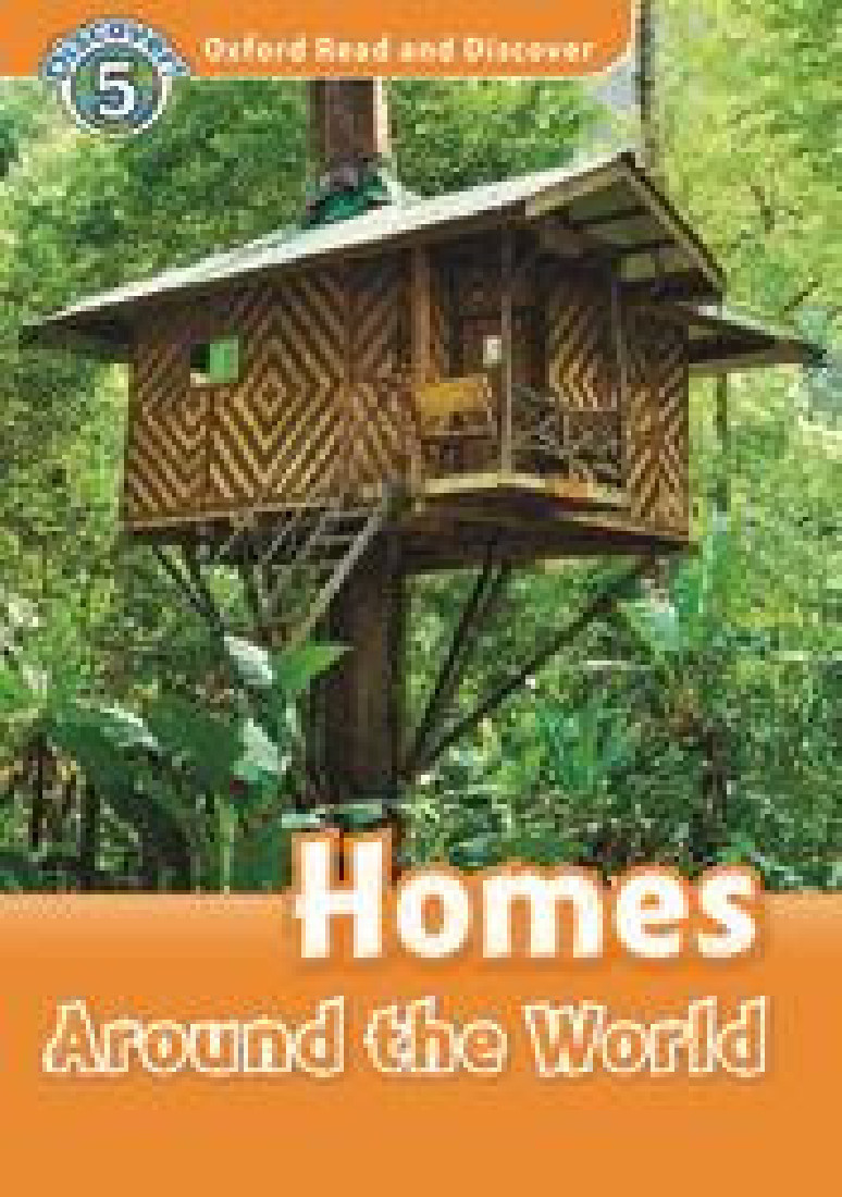 OXFORD READ & DISCOVER 5: HOMES AROUND THE WORLD (+ CD)