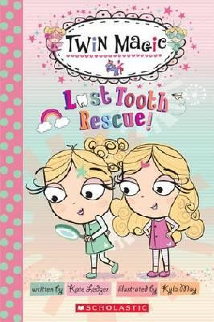 Scholastic Reader Level 2: Twin Magic 1: Lost Tooth Rescue! PB