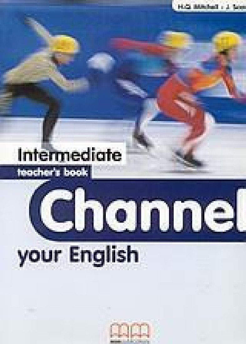 CHANNEL YOUR ENGLISH INTERMEDIATE TEACHERS