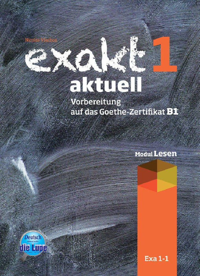EXAKT AKTUELL 1 (LESEN) KURSBUCH 2013