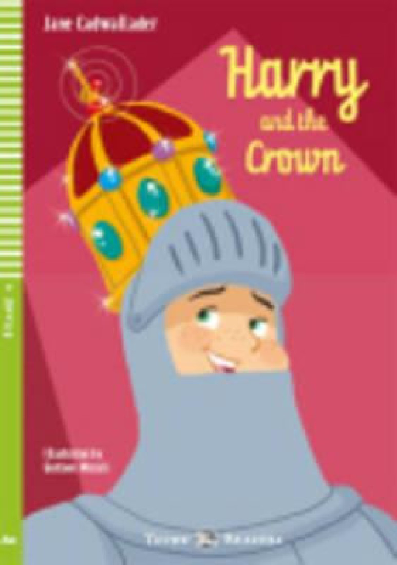 YER 4: HARRY AND THE CROWN (+ CD)