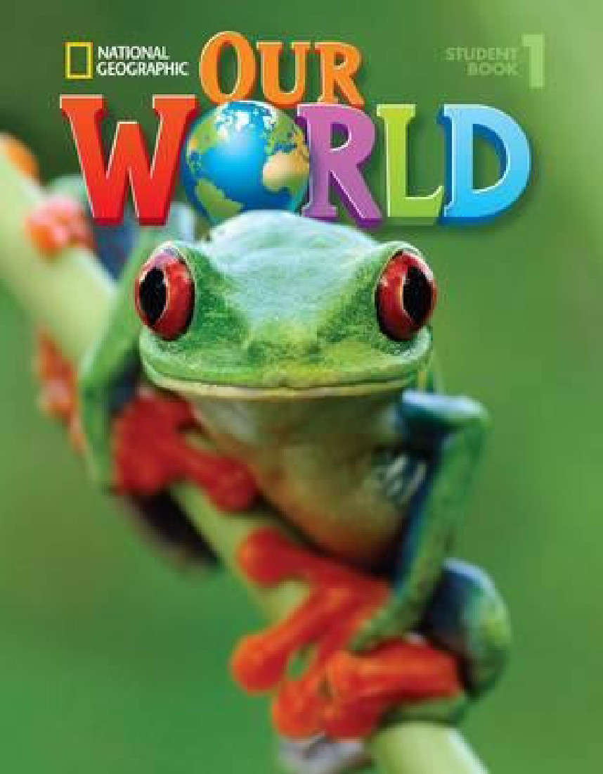 OUR WORLD 1 SB - NATIONAL GEOGRAPHIC - AMER. ED.