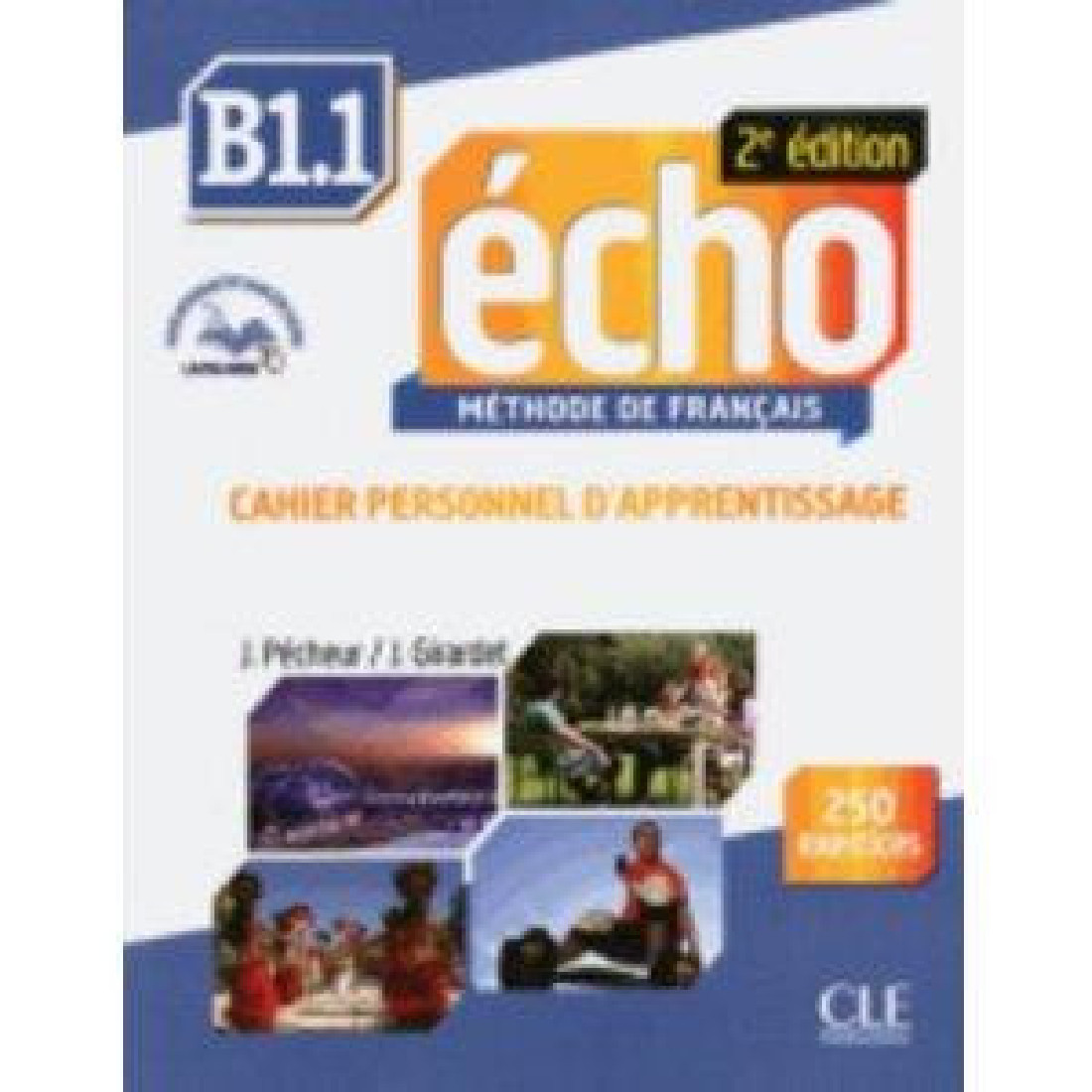 ECHO B1.1 CAHIER 2ND EDITION (+CAHIER PERSONNEL +CD)