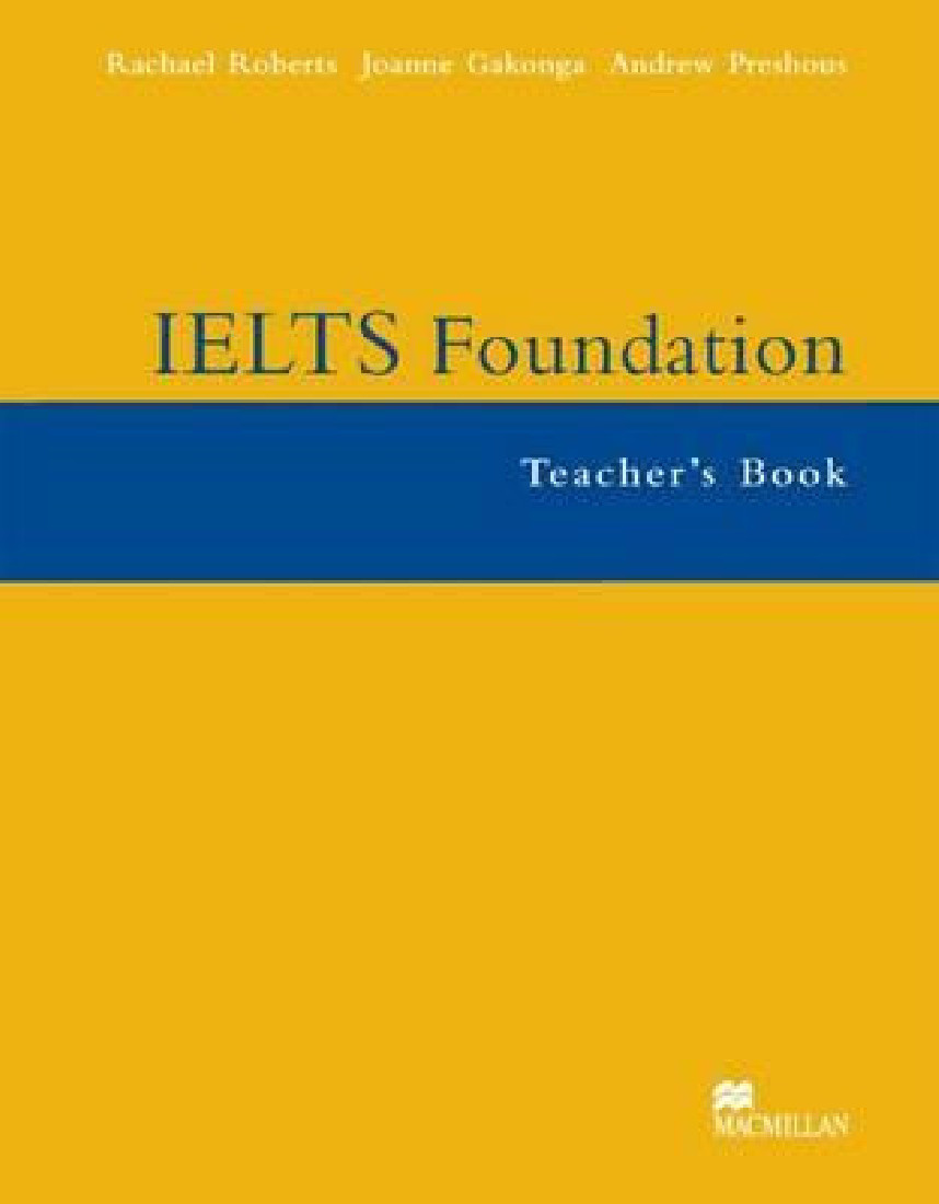 IELTS FOUNDATION SECOND EDITION TEACHERS BOOK
