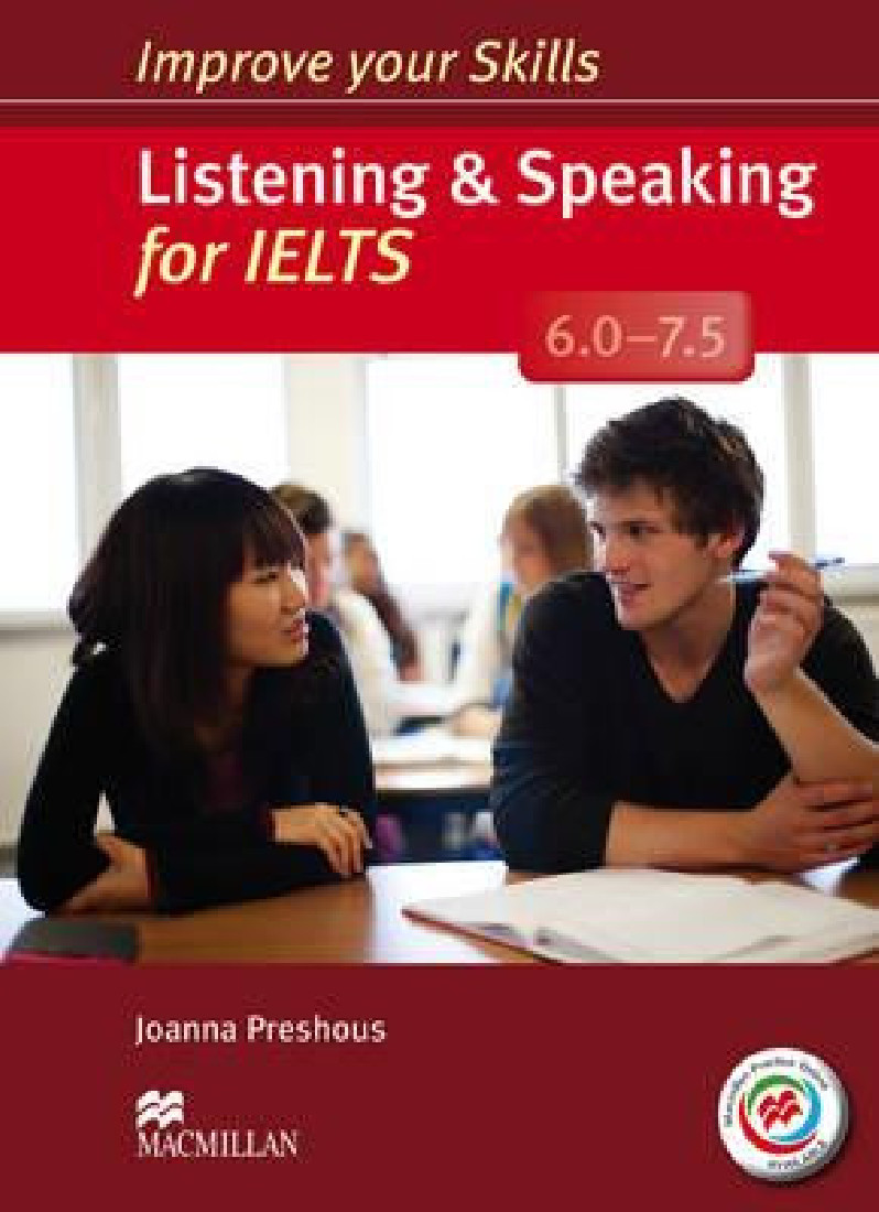IMPROVE YOUR SKILLS FOR IELTS LISTENING & SPEAKING 6 - 7.5 SB W/O KEY (+ MPO PACK)