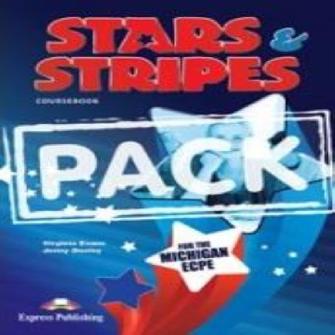 STARS & STRIPES ECPE POWER PACK (STUDENT´S BOOK, SKILLS BUILDER STUDENT’S BOOK, COMPANION & SKILLS B