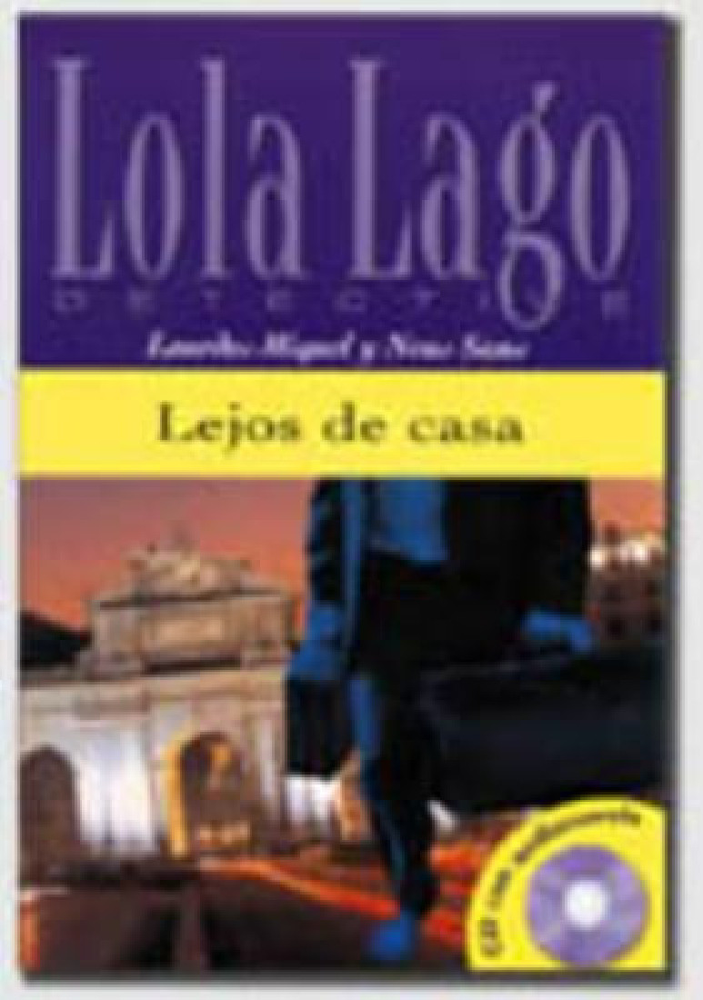 LOLA LAGO: LEJOS DE CASA (+ CD)